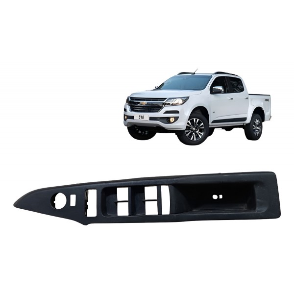 Moldura Botão Vidro Elétrico Diant Esquerdo S10 2012 A 2020