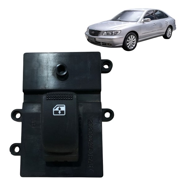 Botão Vidro Elétrico Traseiro Esquerdo Azera 2008 2009 A2011