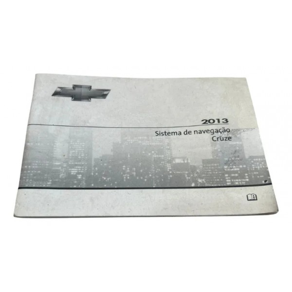 Manual Do Sistema De Navegação Do Chevrolet Cruze  2013